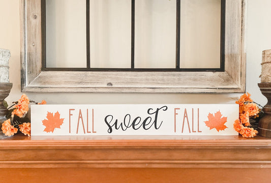 Fall Sweet Fall Fireplace Mantle Sign